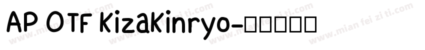 AP OTF KizaKinryo字体转换